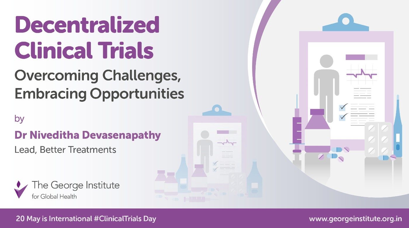 Decentralized Clinical Trials: Overcoming Challenges, Embracing ...