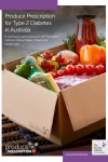 Produce prescription for type 2 diabetes in Australia summary Produce prescription for type 2 diabetes in Australia summary